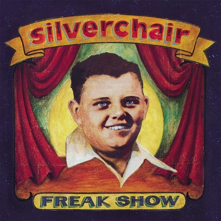 SILVERCHAIR - FREAK SHOW - VINILO