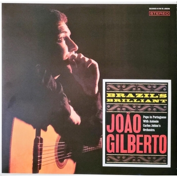 JOAO GILBERTO - BRAZIL'S BRILLIANT - VINILO