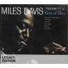 MILES DAVIS - KIND OF BLUE: 50TH ANNIVERSARY LEGACY EDI - CD