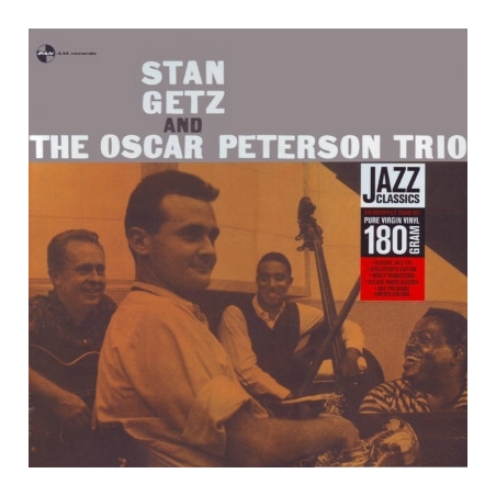 STAN GETZ - STAN GETZ AND THE OSCAR PETERSON TRIO - VINILO