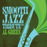 SMOOTH JAZZ ALL STARS - TRIBUTE TO AL GREEN - CD