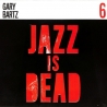 G. BARTZ, AL SHAHEED M., ADRIAN Y. - JAZZ IS DEAD - VINILO