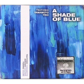 TSUYOSHI YAMAMOTO - SHADE OF BLUE - SACD