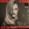 CHRISTINA Y LOS SUBTERRANEOS - QUE ME PARTA UN RAYO - VINILO