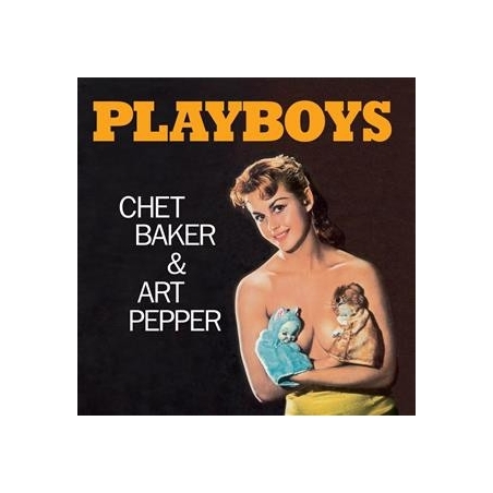 CHET BAKER AND ART PEPPER - PLAYBOYS - VINILO