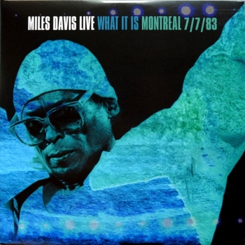 MILES DAVIS - WHAT IT IS: MONTREAL 7/7/83 -VINILO