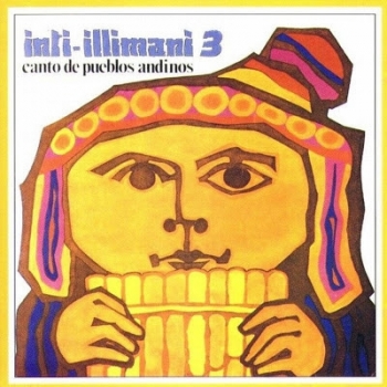 INTI ILLIMANI - CANTO DE PUEBLOS ANDINOS - CD