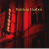 PATRICIA BARBER - CLIQUE - HYBRID-SACD