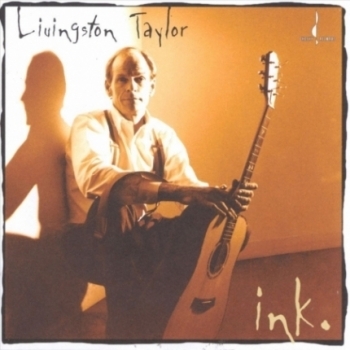 LIVINGSTON TAYLOR - INK - CD